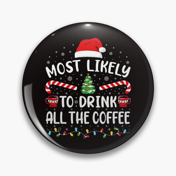 Artikelvorschau, Am wahrscheinlichsten trinkt der Weihnachtsmann Kaffeeszene mit festlicher entworfen und verkauft von torildorxop.