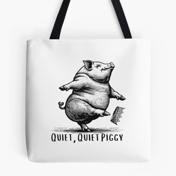 Item preview, Quiet Piggy Resist Fascism Anti Trump, Anti facism, Quiet Quiet Piggy, Dancing Pig Protest, Liberal Activist FDT, Anti MAGA Racist Facist FDT Protest Politica - Quiet Piggy designed and sold by Miarsabhoul.