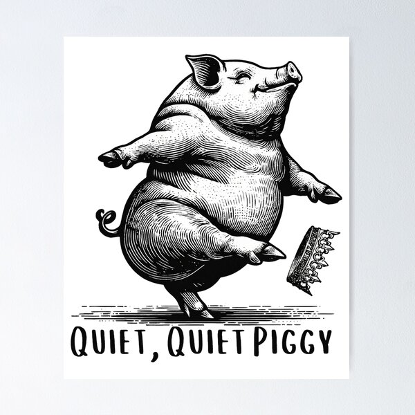 Item preview, Quiet Piggy Resist Fascism Anti Trump, Anti facism, Quiet Quiet Piggy, Dancing Pig Protest, Liberal Activist FDT, Anti MAGA Racist Facist FDT Protest Politica - Quiet Piggy designed and sold by Miarsabhoul.