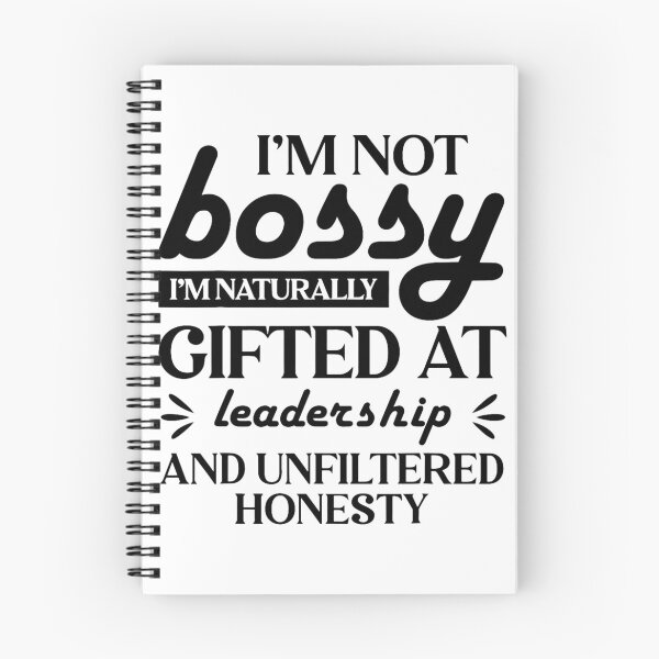 Item preview, Not Bossy Gifted Leadership Quote With Bold Confident  designed and sold by cosettacir6382.