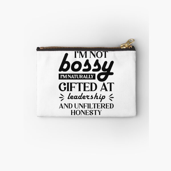 Item preview, Not Bossy Gifted Leadership Quote With Bold Confident  designed and sold by cosettacir6382.