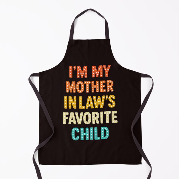 Item preview, Mother In Law Favorite Child Quote With Playful Holiday designed and sold by cosettacir6382.