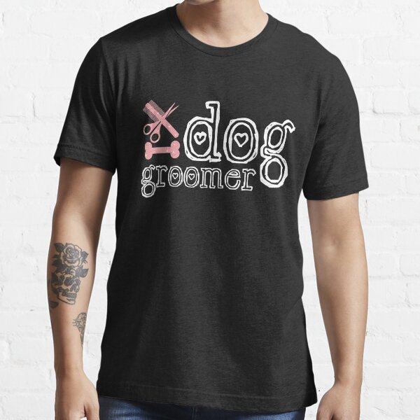 "Dog groomer shirt cute dog pet grooming gift Tshirt" Tshirt for Sale