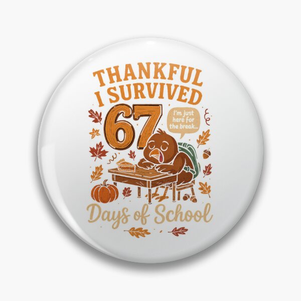 Item preview, Thankful Survived Sixty Seven Days Scene With Fall  designed and sold by cosettacir6382.