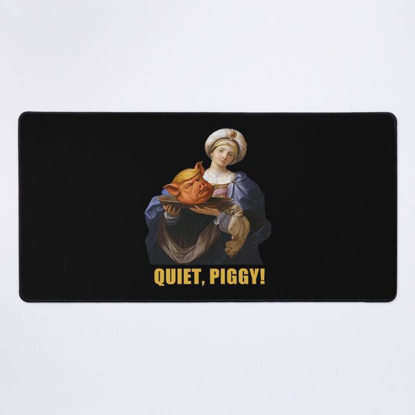 Item preview, Quiet Piggy Anti Trump designed and sold by Miarsabhoul.
