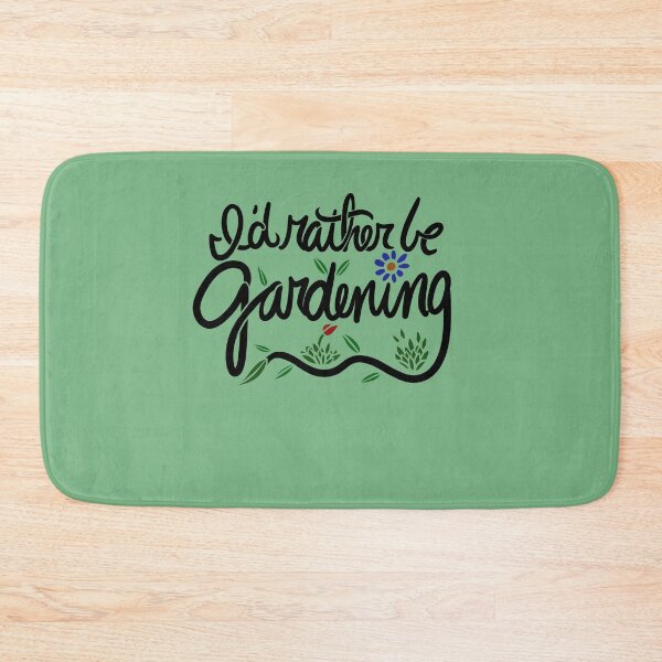 Item preview, I'd rather be gardening designed and sold by FrictionMaxxing.