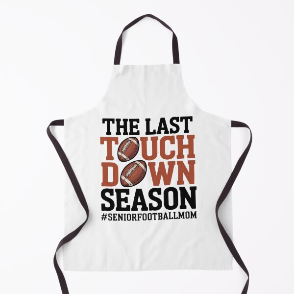 Artikelvorschau, Die letzte Touchdown-Saison, Thanksgiving für die Mutter der Football-Senioren entworfen und verkauft von THagBlue.