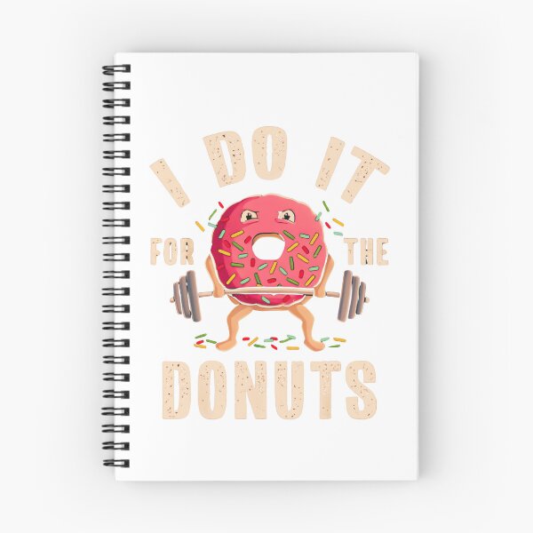 Item preview, I Do It For The Donuts: Funny Weightlifting Pink Donut Gym Humor designed and sold by Colorful-Garden.