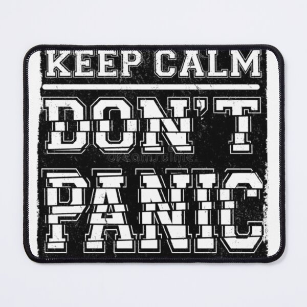 Item preview, Keep Calm Don’t Panic – Funny Motivational Quote Design designed and sold by maodesigns.