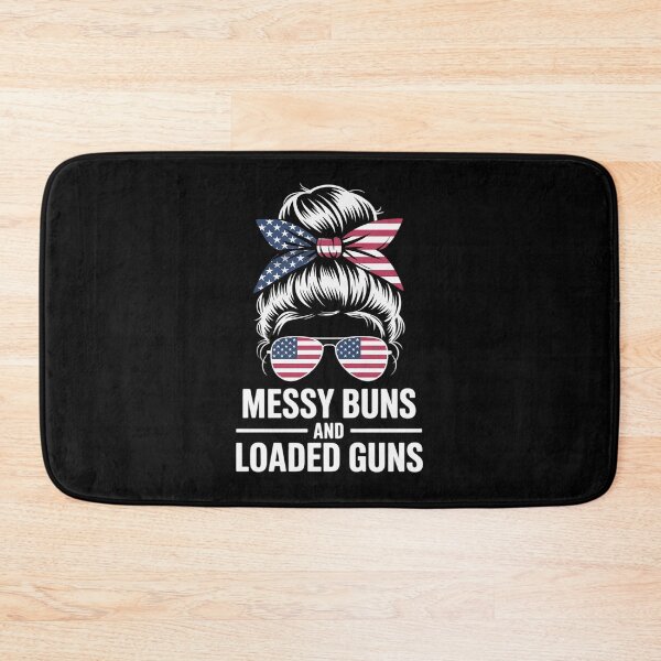 Item preview, Messy Bun and Loaded Guns American Flag 4th of July Women  designed and sold by RoyTill0Art.