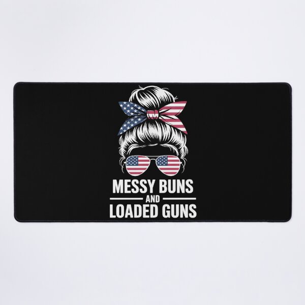 Item preview, Messy Bun and Loaded Guns American Flag 4th of July Women designed and sold by RoyTill0Art.