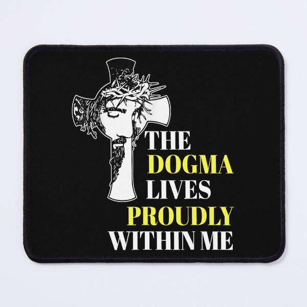 Item preview, The Dogma Lives Loudly Within Me Catholic Religion Eucharist designed and sold by TimoErnst.