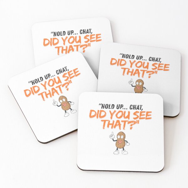 Item preview, Hold Up Chat – Did You See That? designed and sold by SloganSauce.
