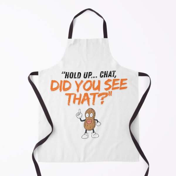 Item preview, Hold Up Chat – Did You See That? designed and sold by SloganSauce.