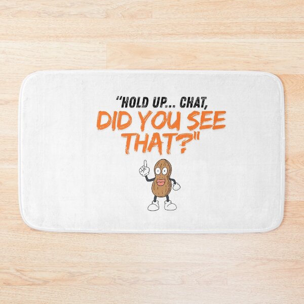 Item preview, Hold Up Chat – Did You See That? designed and sold by SloganSauce.