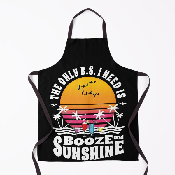 Item preview, The Only BS I Need Is Booze And Sunshine Summer Drinking Fun designed and sold by TimoErnst.