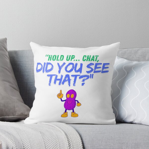 Item preview, Hold Up Chat – Did You See That? bright designed and sold by SloganSauce.