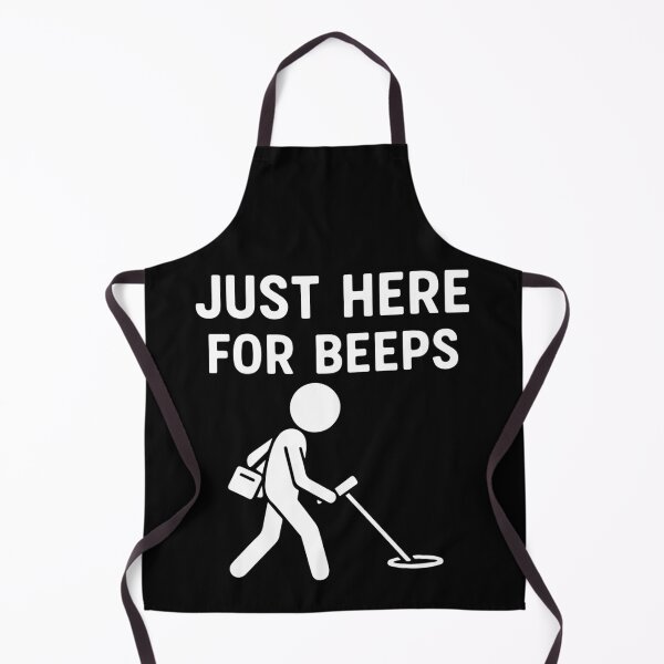 Item preview, Just Here For Beeps Metal Detecting Fun designed and sold by LuminOrb.