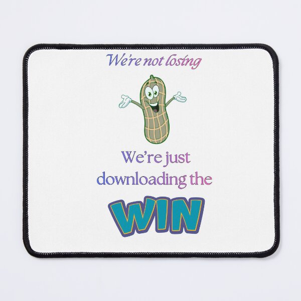 Item preview, Downloading the Win – Funny epic Gamer Quote designed and sold by SloganSauce.