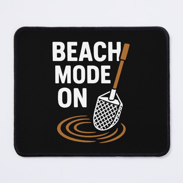 Item preview, Beach Mode On Metal Detecting Adventure designed and sold by LuminOrb.