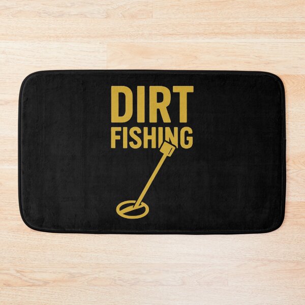 Item preview, Dirt Fishing Metal Detecting Treasure Hunter Fun designed and sold by LuminOrb.