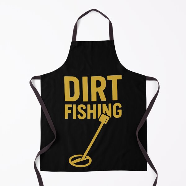 Item preview, Dirt Fishing Metal Detecting Treasure Hunter Fun designed and sold by LuminOrb.
