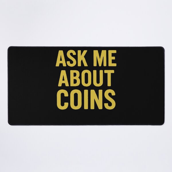 Item preview, Ask Me About Coins Treasure Hunting Detectorist designed and sold by LuminOrb.
