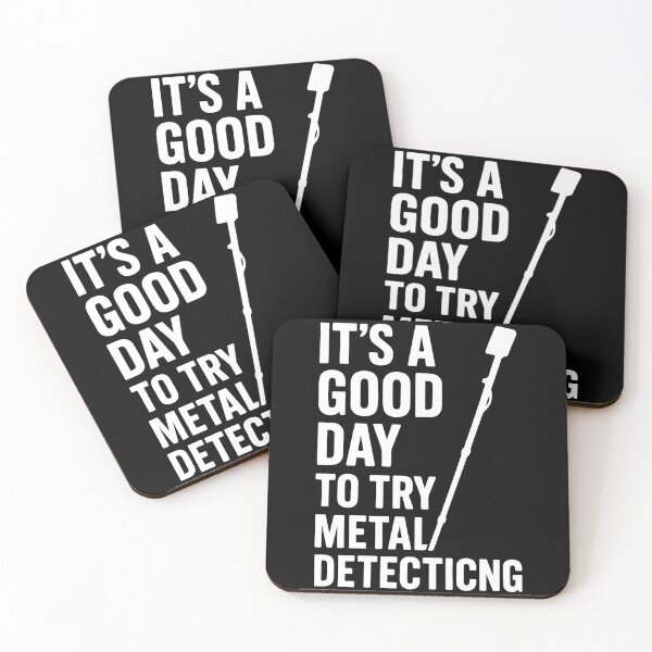 Item preview, Good Day To Try Metal Detecting Fun designed and sold by LuminOrb.