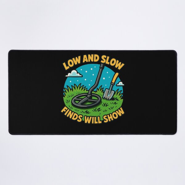 Item preview, Low And Slow Finds Will Show Metal Detecting designed and sold by LuminOrb.