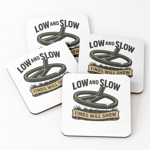 Item preview, Low And Slow Finds Will Show Treasure Hunting designed and sold by LuminOrb.