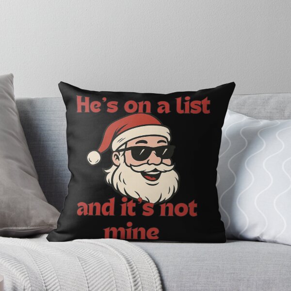 Item preview, He's On A List and It's Not Mine Funny Santa Christmas Humor  designed and sold by NightWisdom.