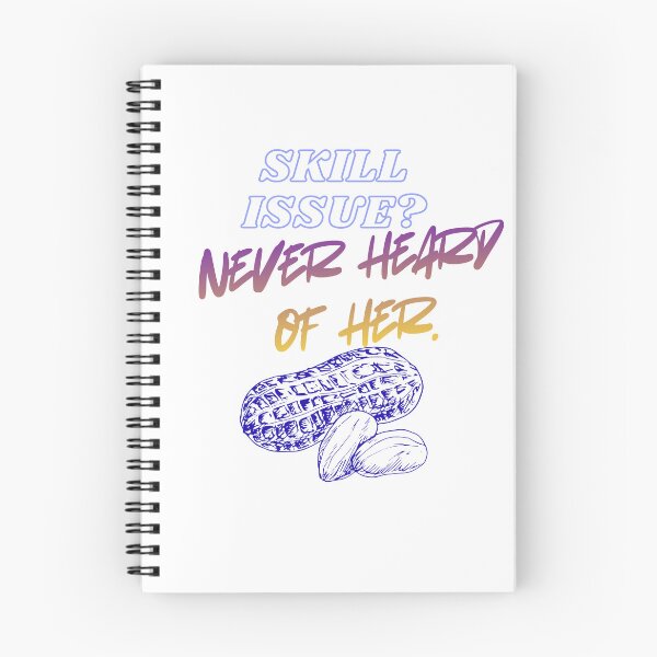 Item preview, Skill Issue? Never Heard of Her – Gamer quote  designed and sold by SloganSauce.