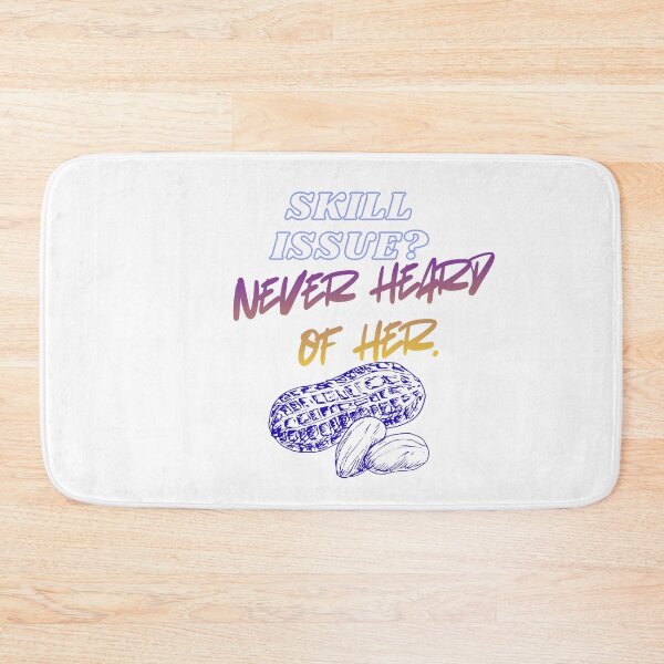 Item preview, Skill Issue? Never Heard of Her – Gamer quote  designed and sold by SloganSauce.