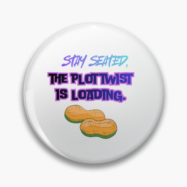 Item preview, Plot Twist Loading – epic Quote Design designed and sold by SloganSauce.