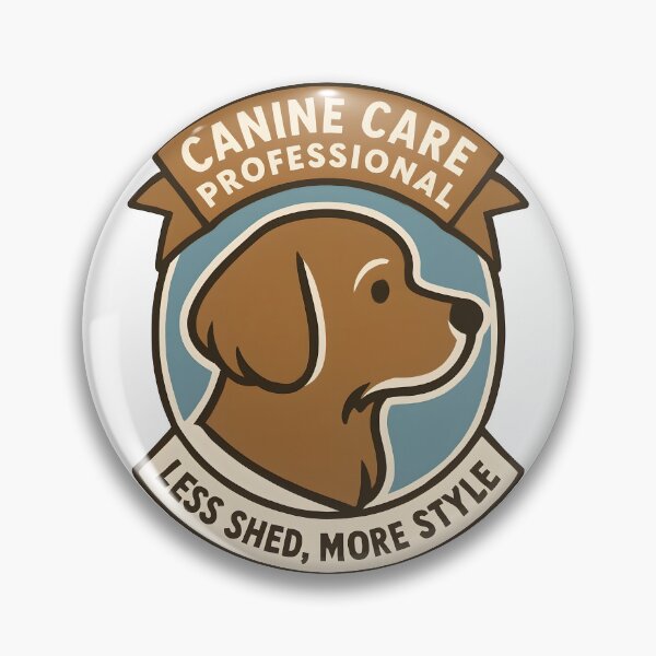 Item preview, Canine Care Professional Less Shed More Style designed and sold by TeeTimeTreasure.