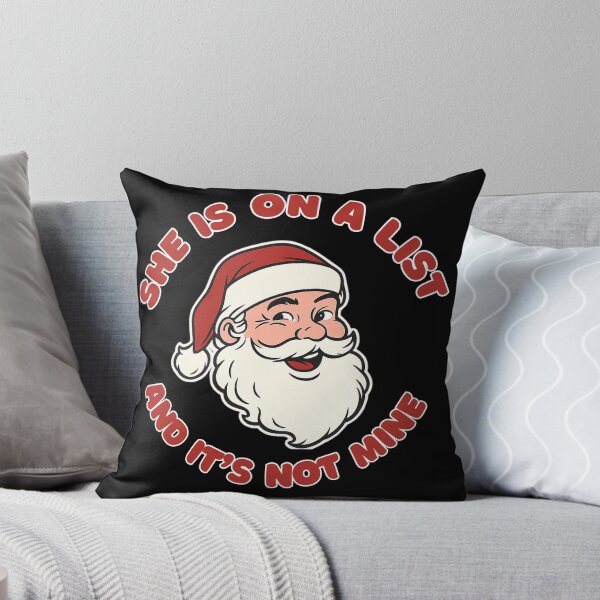 Item preview, She's On A List and It's Not Mine Funny Santa Christmas Humor Santa Saying  designed and sold by NightWisdom.