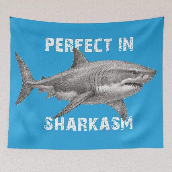 Item preview, Perfect in sarcasm shark wildlife motif drawing designed and sold by LessStressNerd.