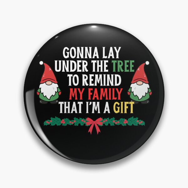 Item preview, Gonna Go Lay Under Tree To Remind My Family That I'm A Gift designed and sold by StanSitk.