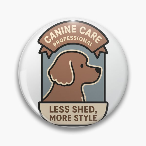 Item preview, Canine Care Professional Less Shed More Style Variant designed and sold by TeeTimeTreasure.