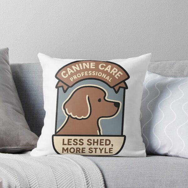 Item preview, Canine Care Professional Less Shed More Style Variant designed and sold by TeeTimeTreasure.