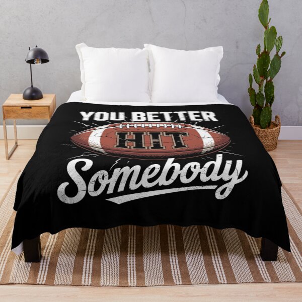 Item preview, You Better Hit Somebody Game Day Football Season For Moms designed and sold by Belkisallen.