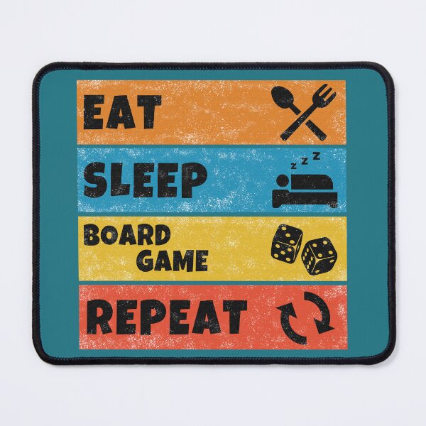 Item preview, Eat Sleep Board Game Repeat designed and sold by Sky-99.