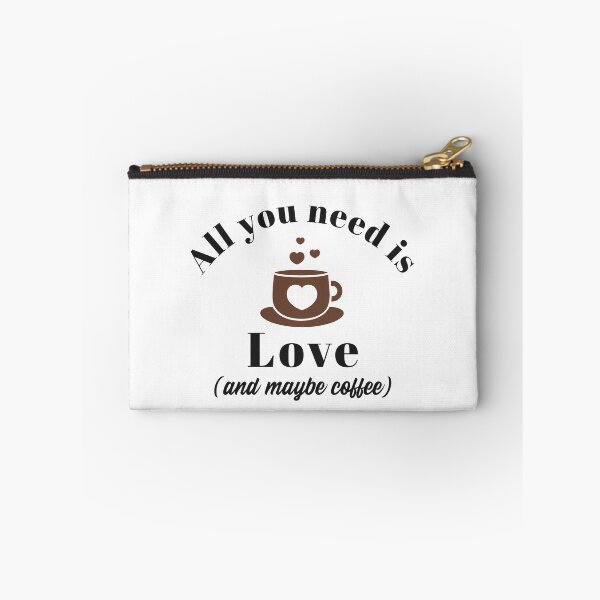 Item preview, All You Need is Love and coffee designed and sold by DakotaValkyrie.