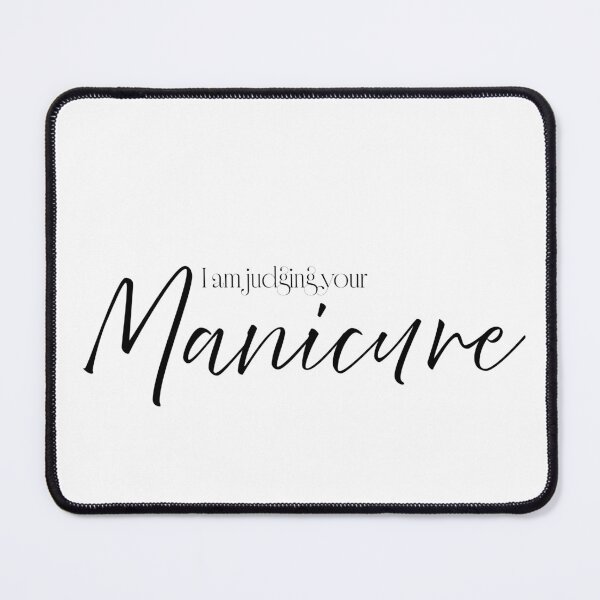 Item preview, I am judging your Manicure designed and sold by TheDarlinguette.