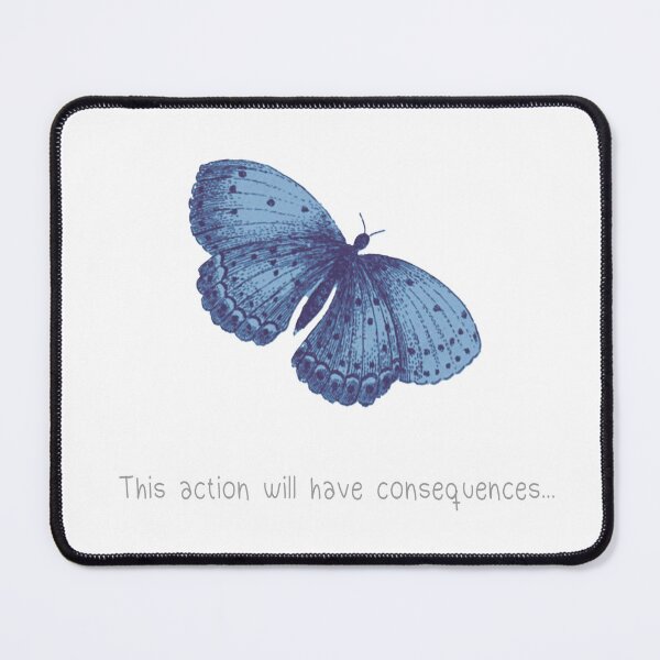 Item preview, This Action Will Have Consequences designed and sold by Iceffox.
