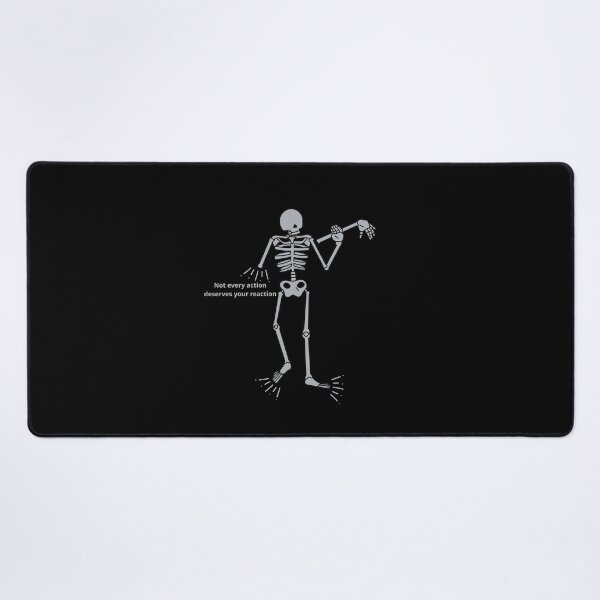 Item preview, Skeleton Aesthetic Quote – Not Every Action Needs Your Reaction designed and sold by زينتريتي.