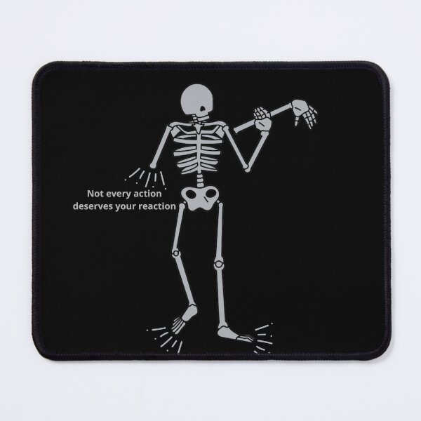 Item preview, Skeleton Aesthetic Quote – Not Every Action Needs Your Reaction designed and sold by زينتريتي.