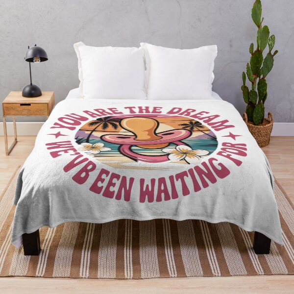 Item preview, You Are the Dream We’ve Been Waiting For – Heartfelt Quote designed and sold by TextMood.