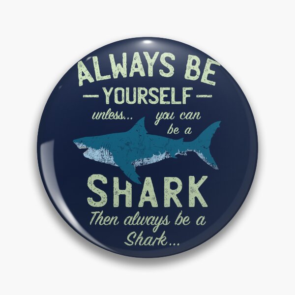 Item preview, Always be a Shark designed and sold by IncognitoMode.