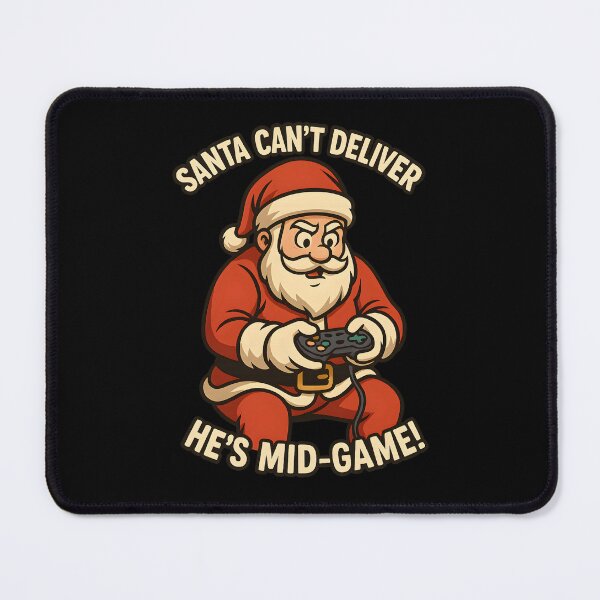 Item preview, Gamer Santa – Santa Can’t Deliver, He’s Mid-Game designed and sold by SVALANART.